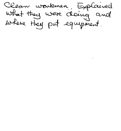 Handwritten testimonial: "Clean workmen. Explained what they were doing and where they put equipment. "